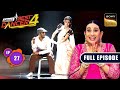 India's Best Dancer S4 | India's Best Mahotsav | Ep 27 | Full Episode | 12 Oct 2024