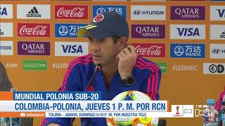 Polonia vs Colombia en el Mundial Sub-20: Arturo Reyes habla en rueda de prensa