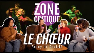 ZONE CRITIQUE  - Le Chœur de Fanny de Chaillé