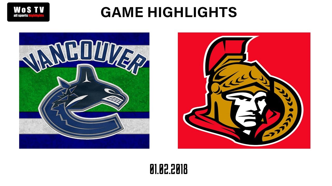 NHL Highlights Vancouver Canucks Vs Ottawa Senators | Jan 2, 2019 - YouTube