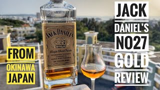 Jack Daniel’s No27 Gold Review from Okinawa Japan