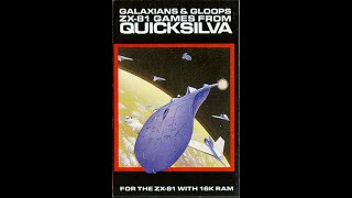 Galaxians \u0026 Gloops for the ZX81