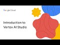Introduction to Vertex AI Studio: Course Preview