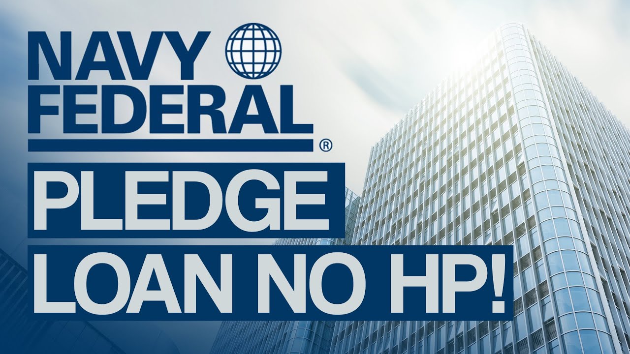 Navy Federal Pledge Loan No Hard Pull!💵 - YouTube