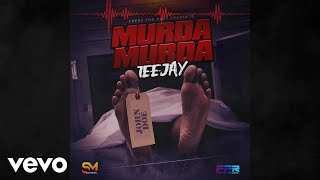 Teejay - Murda Murda (Official Audio)