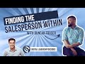 Finding the Salesperson Within | Duncan Fraser