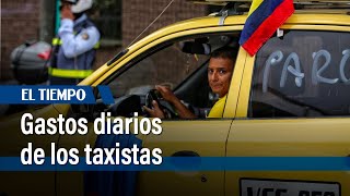 Taxista cuenta los gastos diarios de los conductores | El Tiempo