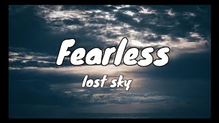 Lost sky - Fearless pt.ll (lyrics)ft. Chris Linton
