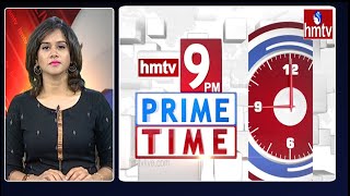 9PM Prime Time News | News Of The Day | 06-03-2022 | hmtv News