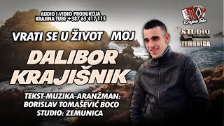 Dalibor Krajišnik - Vrati se u život moj (Novo 2024)