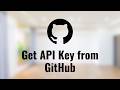How to Get API Key from GitHub – Easy Step-by-Step Guide!