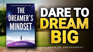 The Untold Power of the Dreamer’s Mindset | 2025 Full Audio Book