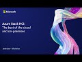 Azure Stack HCI: The best of the cloud and on-premises