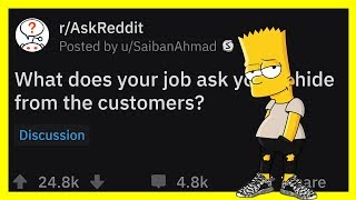 Employees Reveal Secrets They Hide From Customers | r/AskReddit Stories