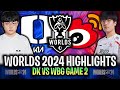 DK vs WBG GAME 2 HIGHLIGHTS WORLDS 2024 SWISS STAGE - DPLUS KIA vs WEIBO GAMING WORLDS 2024