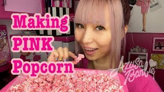 PINK POPCORN RECIPE ♡ HOW TO MAKE POPCORN AT HOME / Barbie cooking