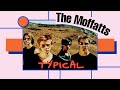 The Moffatts - Typical (Lyrics)