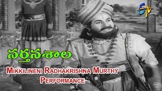 Narthanasala Telugu Movie | Mikkilineni Radhakrishna Murthy Performance | NTR | Savitri | ETV Cinema