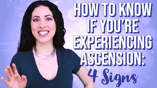 4 Leading Signs of Ascension ✨