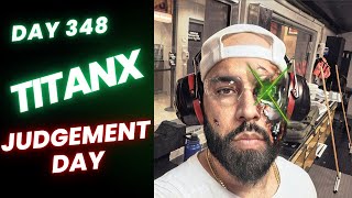 TITANX ITS ALL OVER JUDGEMENT DAY