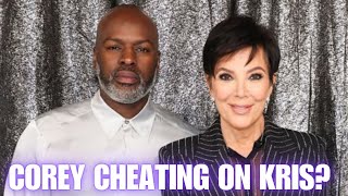 Corey Gamble Cheating On Kris Jenner! Kris Doesn't Mind Being A FOOTSTOOL Like Khloe