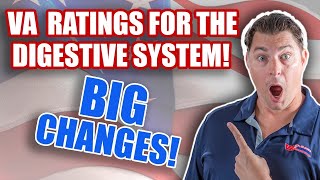 BIG CHANGES to VA Disability Ratings for the Digestive System!