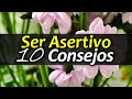 10 consejos para ser asertivo