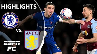 Chelsea vs. Aston Villa | FA Cup Highlights | ESPN FC