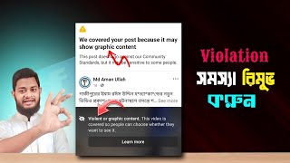 we covered your post because it may show graphic content remove | grapihc content solved 2025