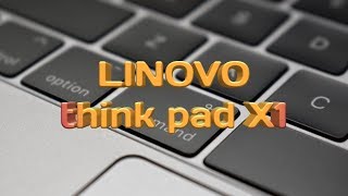 Lenovo thinkpad x1extreme, review
