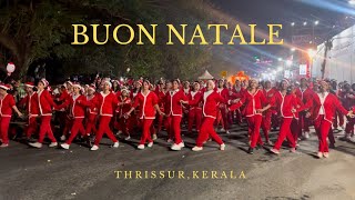 Buon Natale 2024 | Thrissur | Christmas carols | Merry Christmas | Christmas in Kerala