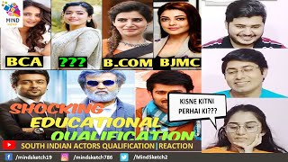 Shocking South Indian Actors Education Qualifications | Tamil Telugu Malayalam Kannada | Reaction