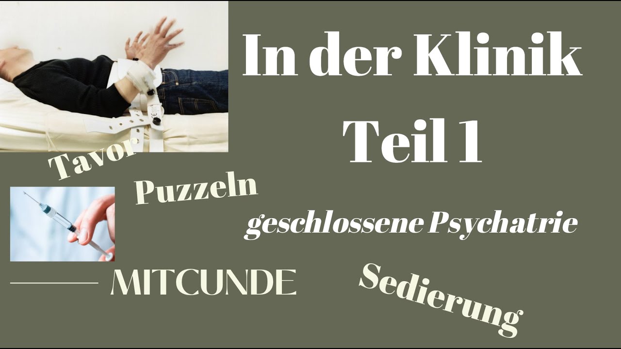 In Der Geschlossenen Psychiatrie | Fixierung | Sedierung ...