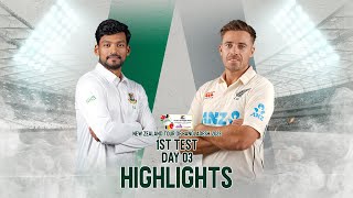 Bangladesh vs New Zealand Highlights | 1st Test | Day 3 | New Zealand Tour of Bangladesh 2023