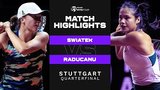Iga Swiatek vs. Emma Raducanu | 2022 Stuttgart Quarterfinal | WTA Match Highlights