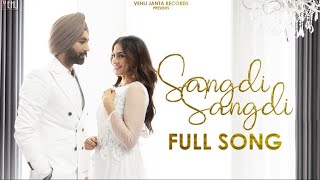 SANGDI SANGDI   TARSEM JASSAR ( Official Video )   Nimrat Khaira   MixSingh   New Punjabi Songs 2020
