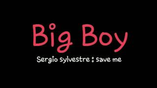 Sergio sylvestre :save me