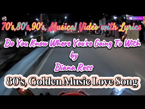 Do You Know Where You're Going To With By Diana Ross (always Music With ...