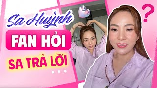 Sa Huỳnh mời bạn trò chuyện trực tiếp – Fan Hỏi Sa Huỳnh trả lời