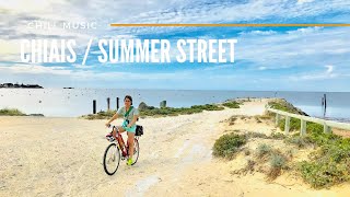 Chiais - Summer Street (Full)