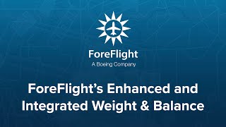 ForeFlight on Frequency: ForeFlight's Enhanced and Integrated Weight \u0026 Balance