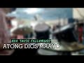 Ang Atong Dios Maayo - Drum Cover [HCC CDO]