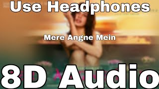 Mere Angne Mein(8D Song🎧) 8D Audio | Jacqueline F, Asim Riaz | Neha K, Raja H, Tanishk B 8D Songs🎧