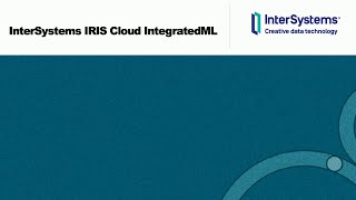 InterSystems IRIS Cloud IntegratedML