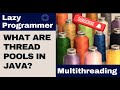 How Thread Pool Work in Java | Multithreading