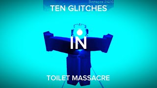 10 Glitches In Toilet Massacre That The Developers Need To Fix | - (PART 1) - |