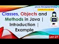 L27: Classes, Objects and Methods in Java | Introduction | Example | Java Programming Lectures Hindi