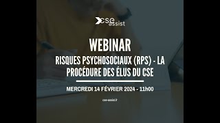 Webinaire Risques psychosociaux (RPS)  -  La procédure d'enquête des élus du CSE