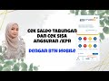 CEK SALDO TABUNGAN DAN SISA KREDIT DENGAN BTN MOBILE