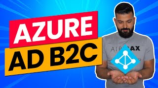 What is AZURE AD B2C